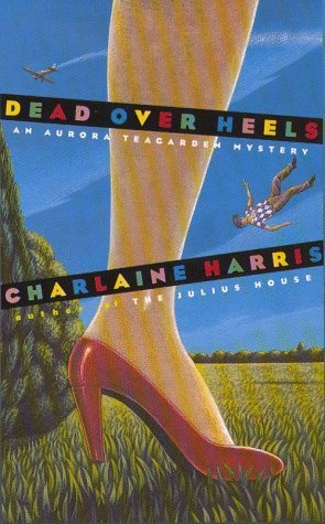 Dead Over Heels (1997) by Charlaine Harris