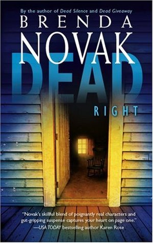 Dead Right (2007) by Brenda Novak