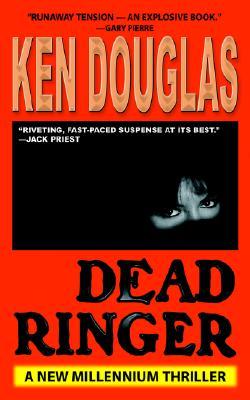 Dead Ringer (2003) by Ken Douglas