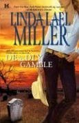 Deadly Gamble (2006) by Linda Lael Miller