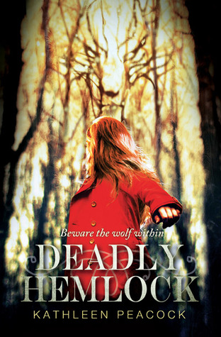 Deadly Hemlock (2012) by Kathleen Peacock