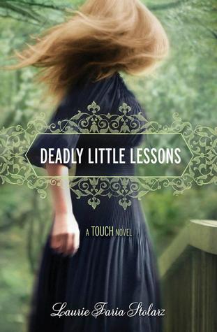 Deadly Little Lessons (2012) by Laurie Faria Stolarz