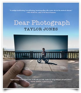 Dear Photograph (2012) by Taylor Jones