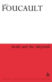 Death and the Labyrinth: The World of Raymond Roussel (1986) by Michel Foucault