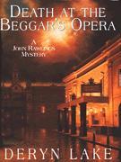 Death at the Beggar's Opera (1995) by Deryn Lake