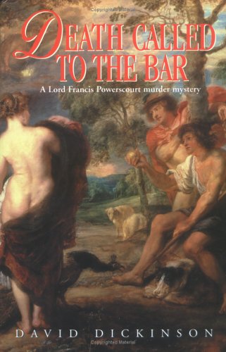 Death Called to the Bar (2006) by David Dickinson