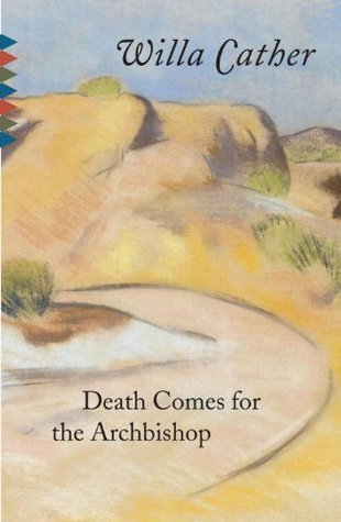 Death Comes for the Archbishop (1990) by Willa Cather