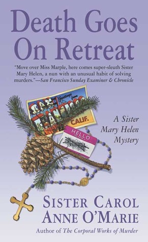 Death Goes on Retreat (2004) by Carol Anne O'Marie