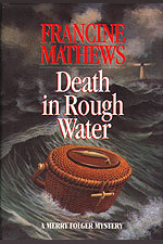 Death in Rough Water (1996) by Francine Mathews