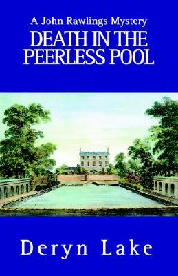 Death in the Peerless Pool (2002) by Deryn Lake