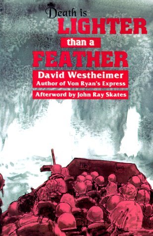 Death Is Lighter than a Feather (2000) by David Westheimer