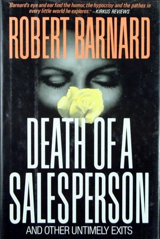 Death Of A Salesperson And Other Untimely Exits (1989) by Robert Barnard