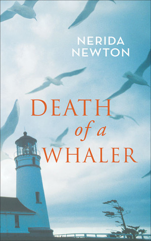 Death of a Whaler (2007) by Nerida Newton