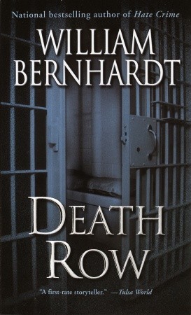 Death Row (2004) by William Bernhardt