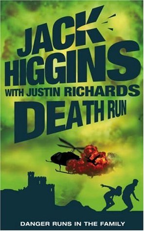 Death Run (2007) by Jack Higgins