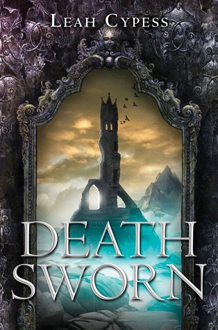 Death Sworn (2014) by Leah Cypess