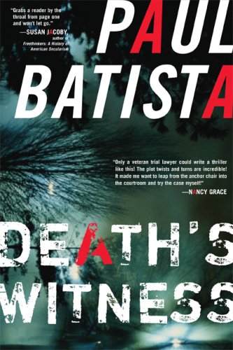 Death's Witness (2007) by Paul Batista