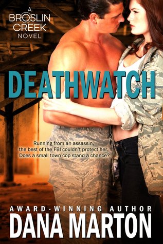 Deathwatch (2013) by Dana Marton
