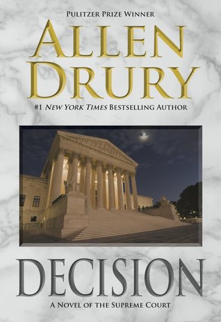 Decision (1983) by Allen Drury