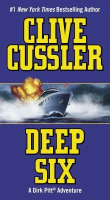 Deep Six (2006) by Clive Cussler