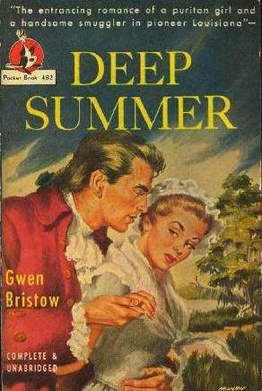 Deep Summer (1947) by Gwen Bristow