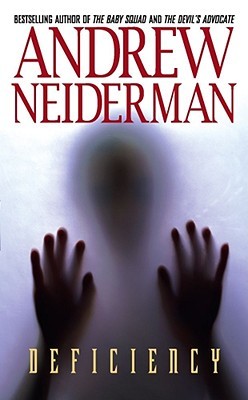 Deficiency (2004) by Andrew Neiderman