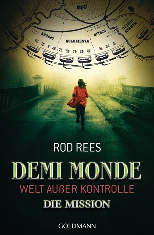 Demi-Monde: Die Mission (2013)