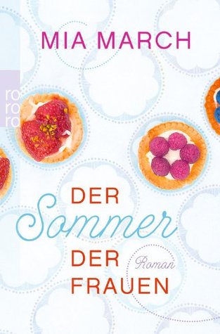 Der Sommer der Frauen (2013) by Mia March