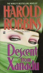 Descent from Xanadu (1993) by Harold Robbins