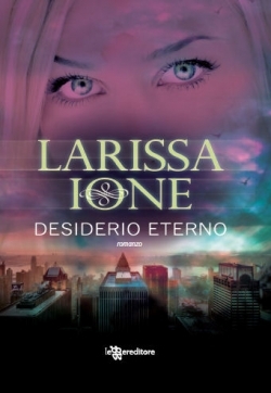 Desiderio eterno (2011) by Larissa Ione