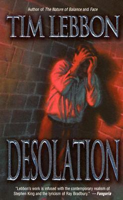 Desolation (2005) by Tim Lebbon