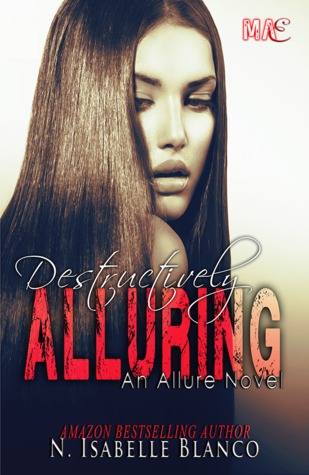 Destructively Alluring (2014)