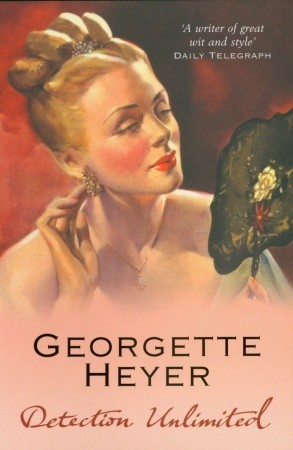 Detection Unlimited (2006) by Georgette Heyer