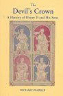 Devil's Crown: A History Of Henry II And His Sons (1997) by Richard Barber