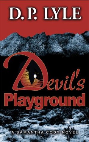 Devil's Playground (2014) by D.P. Lyle