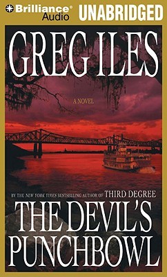 Devil's Punchbowl, The (2009) by Greg Iles