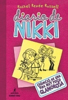 Diario De Nikki: Crónicas de una vida muy poco glamorosa (2009) by Rachel Renée Russell