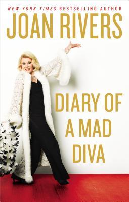 Diary of a Mad Diva (2014) by Joan Rivers