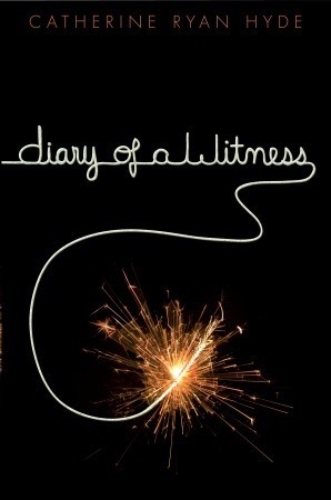 Diary of a Witness (2009) by Catherine Ryan Hyde