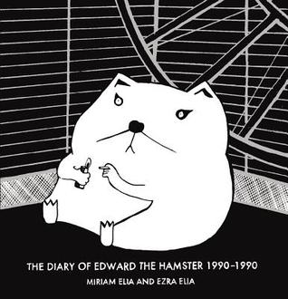 Diary of Edward the Hamster 1990-1990 (2013)