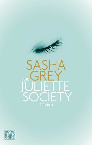 Die Juliette Society (2013)