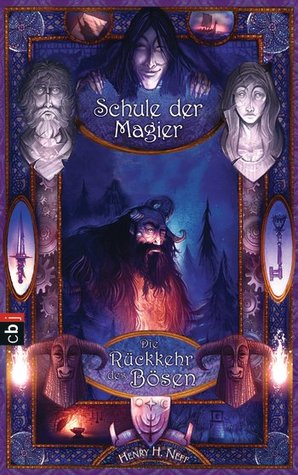 Die Rückkehr des Bösen: Die Schule der Magier Band 3 (2011)