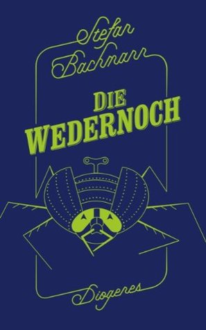 Die Wedernoch (2014) by Stefan Bachmann