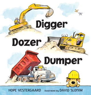 Digger, Dozer, Dumper (2013) by Hope Vestergaard