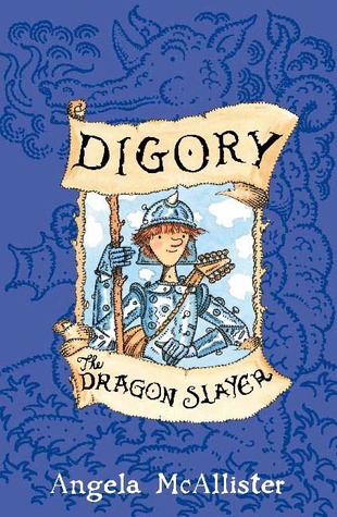 Digory the Dragon Slayer (2006) by Ian Beck