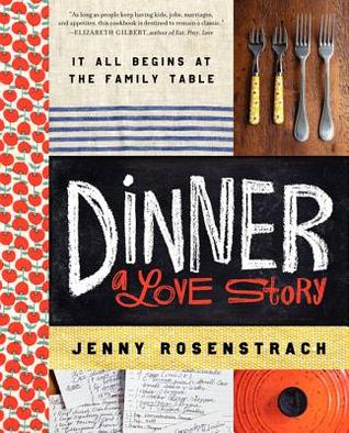 Dinner: A Love Story: It All Begins at the Family Table (2012)