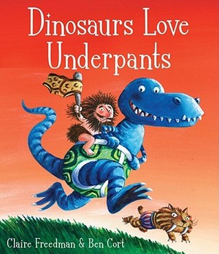 Dinosaurs Love Underpants (2011)