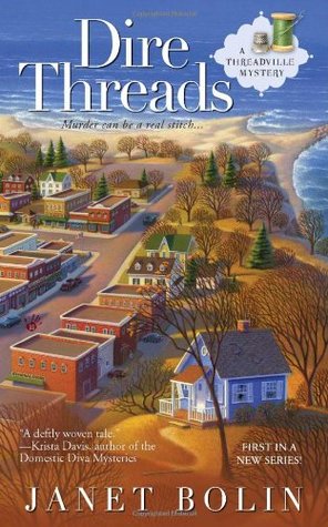 Dire Threads (2011) by Janet Bolin
