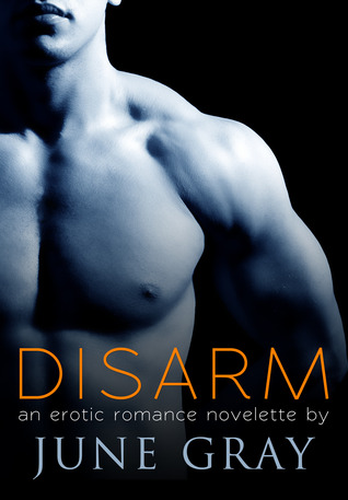Disarm (2000) by June Gray