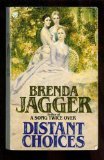 Distant Choices (1989) by Brenda Jagger